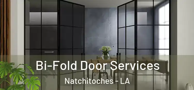  Bi-Fold Door Services Natchitoches - LA