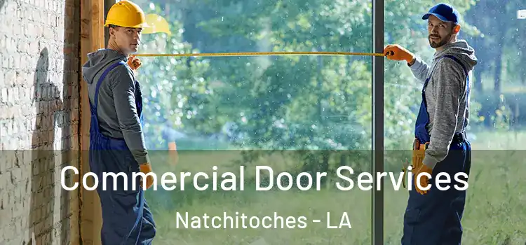  Commercial Door Services Natchitoches - LA