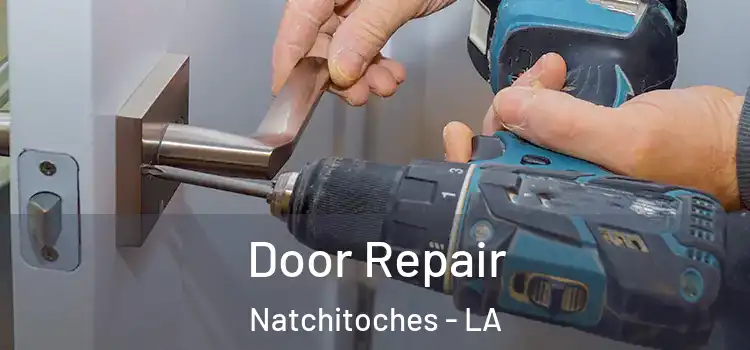  Door Repair Natchitoches - LA