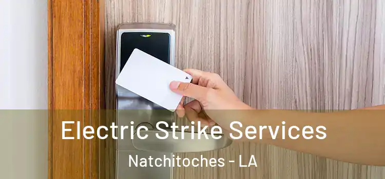 Electric Strike Services Natchitoches - LA