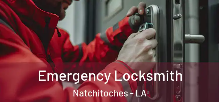 Emergency Locksmith Natchitoches - LA