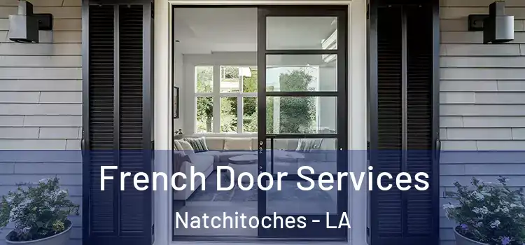  French Door Services Natchitoches - LA