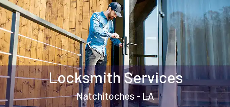  Locksmith Services Natchitoches - LA