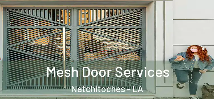  Mesh Door Services Natchitoches - LA