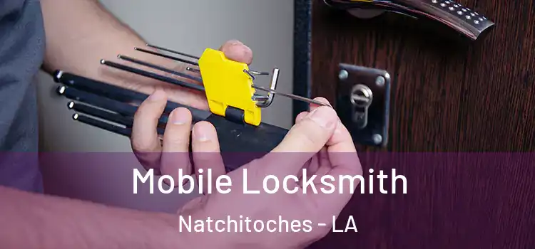 Mobile Locksmith Natchitoches - LA