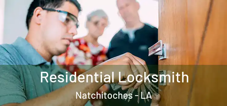  Residential Locksmith Natchitoches - LA
