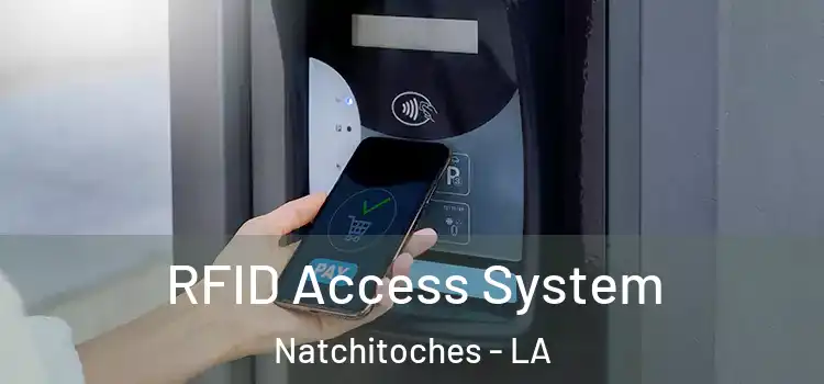 RFID Access System Natchitoches - LA