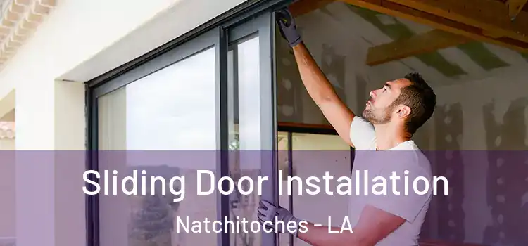  Sliding Door Installation Natchitoches - LA