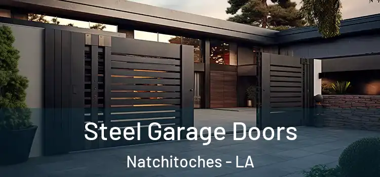  Steel Garage Doors Natchitoches - LA